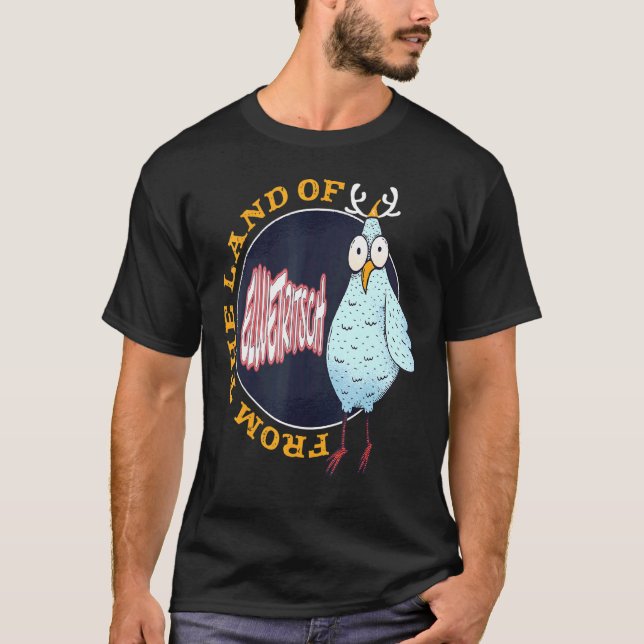 From The Land Of Elwetritsch Palatine Mouthpiece D T-Shirt (Front)