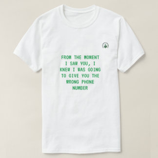 From the moment i saw you... T-Shirt