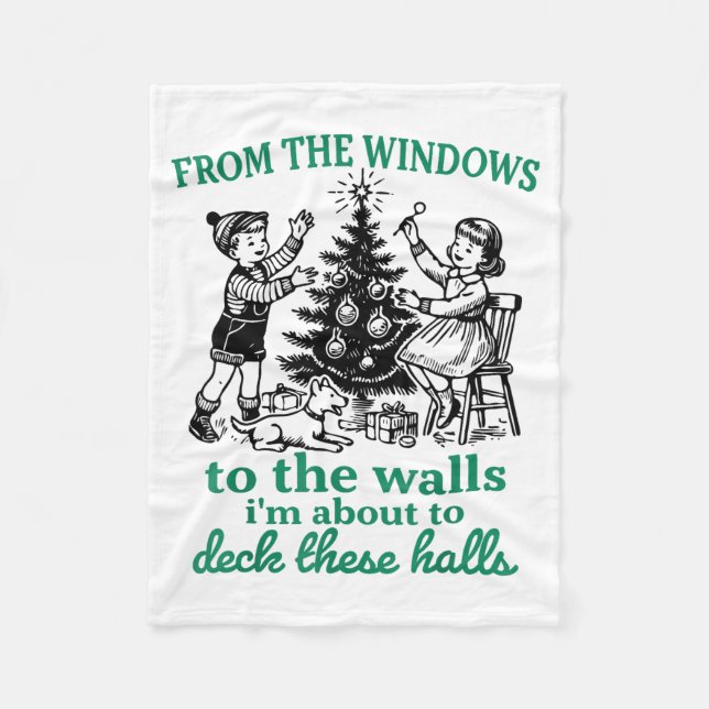 From The Windows To The Walls Funny Christmas Tree Fleece Blanket (Front)
