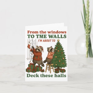 From The Windows To The Walls I'm About To Deck Th Card