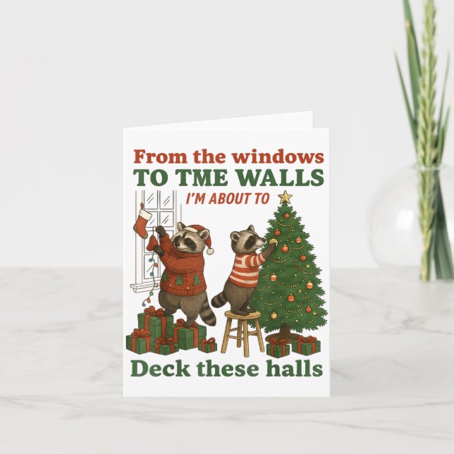 From The Windows To The Walls I'm About To Deck Th Card (Front)