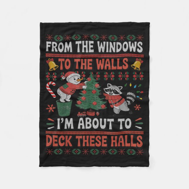 From The Windows To The Walls Raccoon Christmas Ug Fleece Blanket (Front)