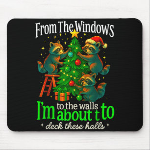From The Windows To The Walls Raccoon Funny Christ Mouse Pad