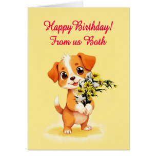From Us Both Birthday Puppy and Flowers 