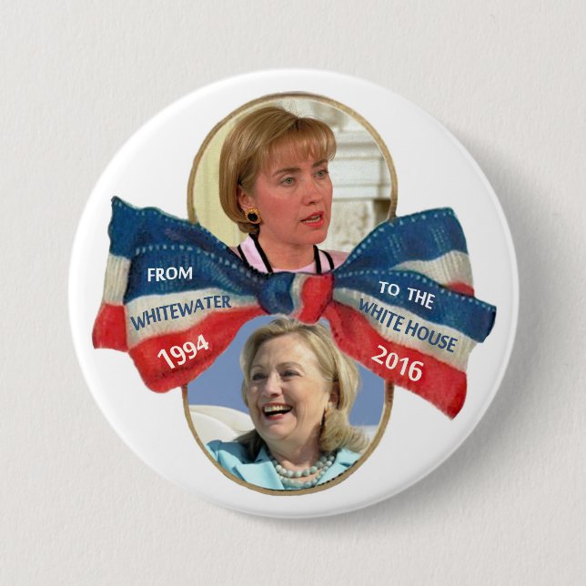 From Whitewater to the White House 3 Inch Round Button (Front)