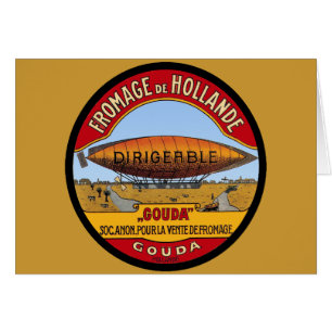 Fromage Holland Dirigeable