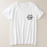 Front and Back Design Custom Logo Personalized Plus Size T-Shirt<br><div class="desc">This custom logo personalized plus-size T-shirt is perfect for showcasing your business, team, or personal brand. Whether you want to feature your company logo, team emblem, or any design of your choice, this shirt offers a high-quality canvas for your logo to shine. The shirt is fully customizable, allowing you to...</div>
