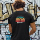 front and back moment of science funny teacher T-Shirt<br><div class="desc">front and back moment of science funny chemistry teacher with vintage sunset makes it a great gift for your dad,  husband,  son,  daughter,  sister,  brother,  mom,  wife,  grandpa,  uncle and grandma grab it now to make him smile!</div>