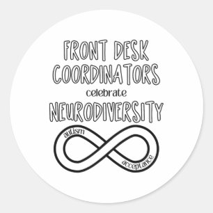 Front Desk Celebrates Neurodiversity Acceptance Au Classic Round Sticker