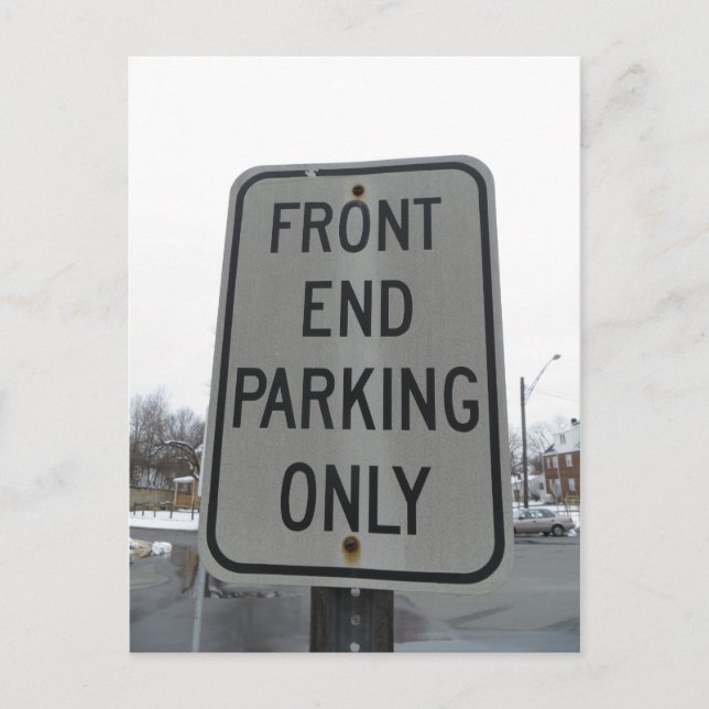 Front End Parking Sign Postcard (Front)