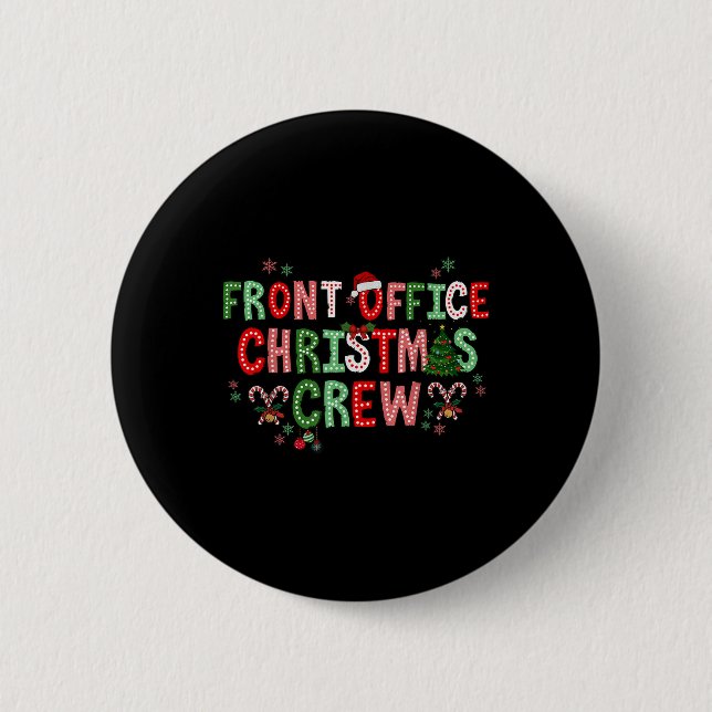Front Office Squad Christmas Office Staff Admin Me 2 Inch Round Button (Front)