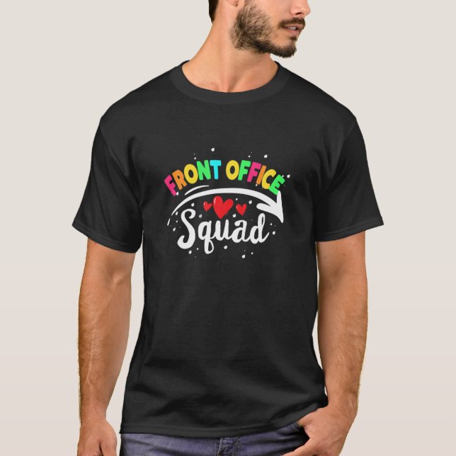 Front Office Squad, Fuuny Team Front Office Staff T-Shirt (Front)