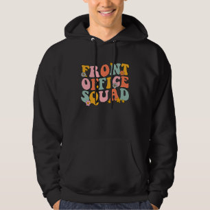 Front Office Squad Groovy For Admin Assistant or S Hoodie