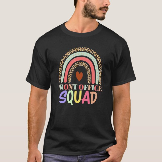 Front Office Squad Leopard Rainbow Back To School  T-Shirt (Front)