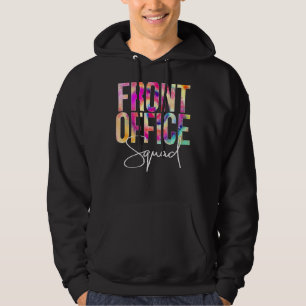 Front Office Squad Tie Dye Back To School Apprecia Hoodie