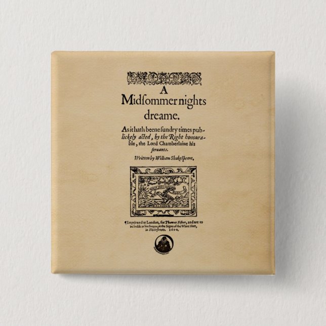 Front Piece to the A Midsummer Nights Dream Quarto 2 Inch Square Button (Front)