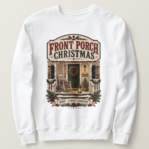 Front Porch Christmas Vintage Farmhouse Sweatshirt
