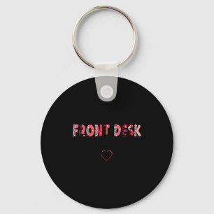 Front Receptionist Desk Valentines Day Hostal Nurs Keychain