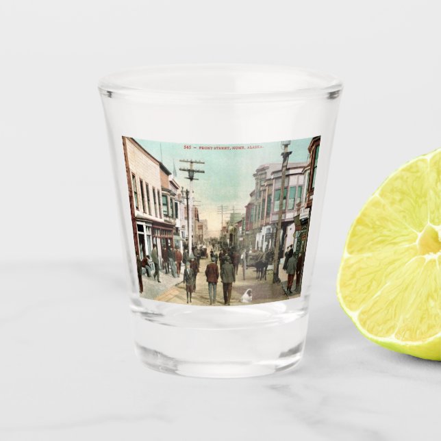 Front St., Nome, Alaska c1910 Vintage Shot Glass (Front)