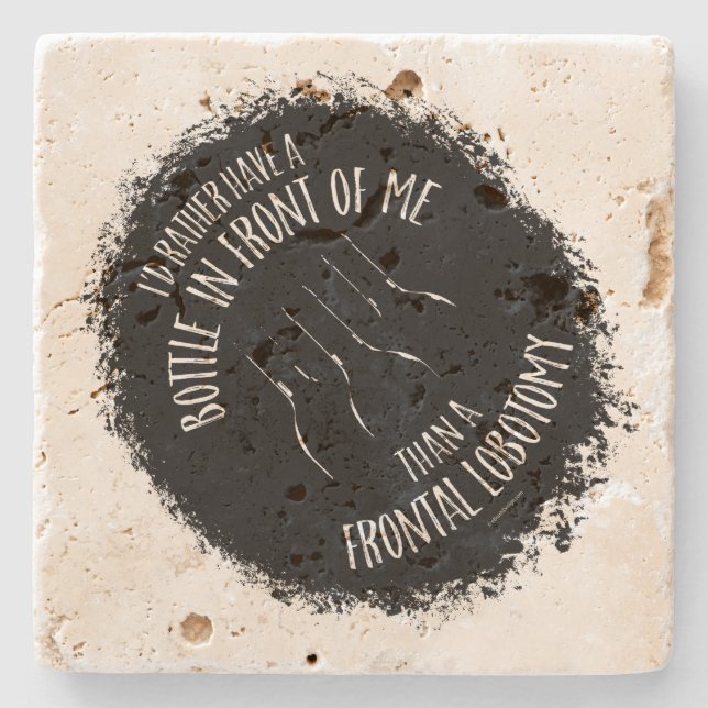Frontal Lobotomy Stone Coaster (Front)