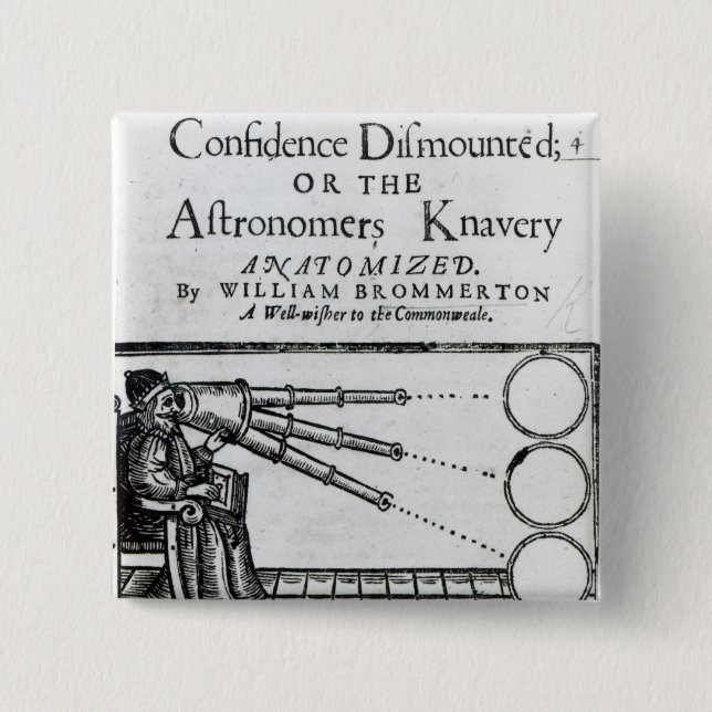 Frontispiece Confidence Dismounted;Astronomer 2 Inch Square Button (Front)