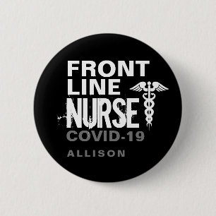 Frontline Nurse Typography Covid 19 Personalized 2 Inch Round Button
