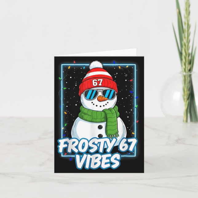 Frosty 67 Vibes Cool Snowman Christmas Tee  Card (Front)