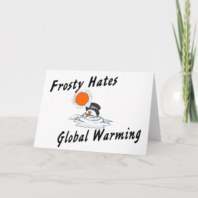 Frosty Hates Global Warming Holiday Card (Front)