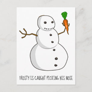 Frosty is caught picking his nose holiday postcard