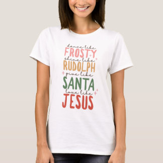 Frosty Rudolf Père Noël Jesus T-shirt
