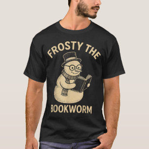 Frosty The Bookworm Snowman Reading  T-Shirt