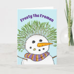 Frosty the Froman Funny Christmas Holiday Card<br><div class="desc">If you love Frosty the Snowman and have a great sense of humour, spread a good laugh to family and friends this year with your own personalized funny Christmas cards! The unique, fun illustration created by Raphaela Wilson depicts Frosty with a fabulous fro hairdo created from pine tree branches. On...</div>