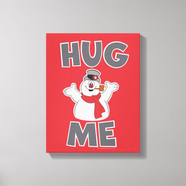 Frosty the Snowman™ | Hug Me Canvas Print (Front)