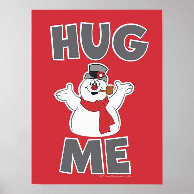 Frosty the Snowman™ | Hug Me Poster (Front)