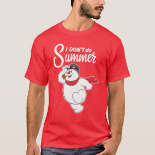 Frosty the Snowman™   I Don't Do Summer T-Shirt