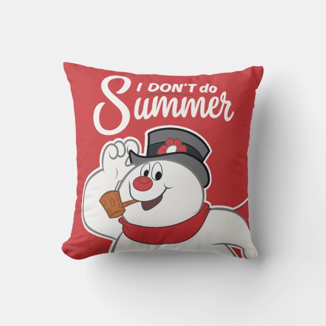 Frosty the Snowman™ | I Don't Do Summer Throw Pillow (Front)