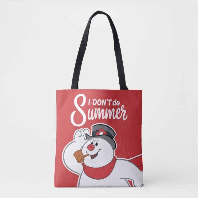 Frosty the Snowman™ | I Don't Do Summer Tote Bag (Front)