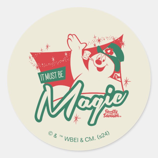 Frosty the Snowman - It Must Be Magic Classic Round Sticker (Front)