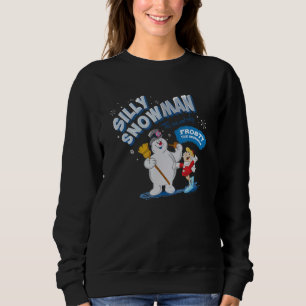 Frosty The Snowman Silly Snowman Sweatshirt