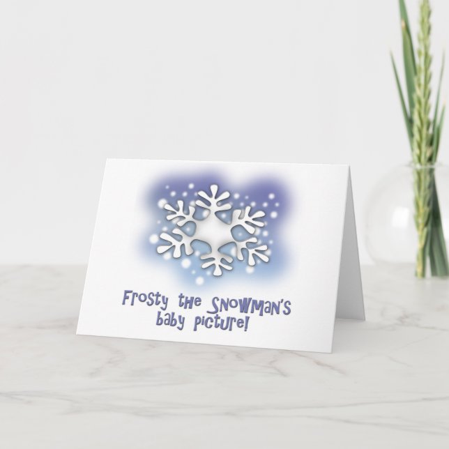 Frosty the snowman's baby pictures holiday card (Front)