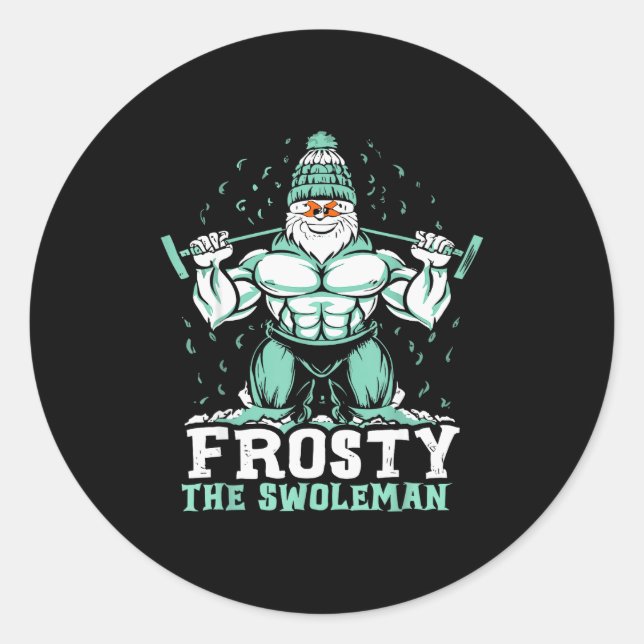 Frosty The Swoleman Funny Buff Swole Snowman Gym M Classic Round Sticker (Front)