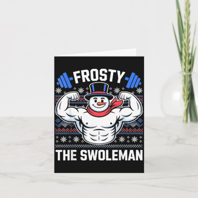 Frosty The Swoleman Funny Ugly Christmas Sweater G Card (Front)