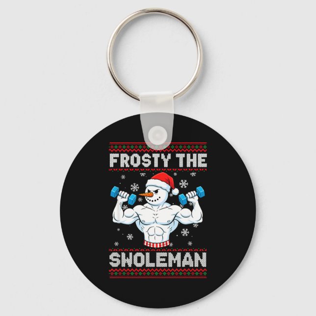 Frosty The Swoleman Ugly Christmas Sweater Funny S Keychain (Front)