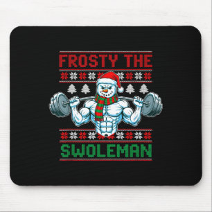 Frosty The Swoleman Ugly Christmas Sweater Funny S Mouse Pad