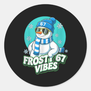 Frosty Vibes 67 Snowman Six Seven Meme Funny Winte Classic Round Sticker