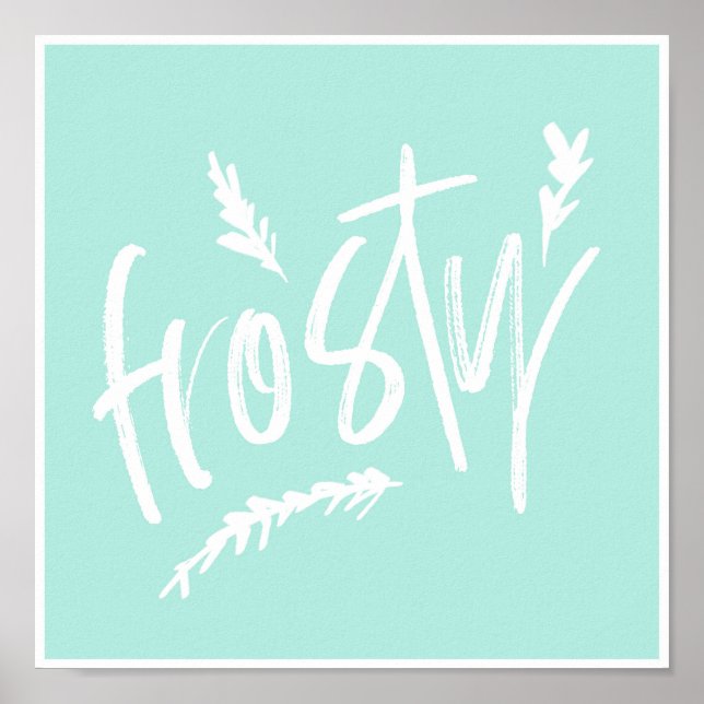 Frosty Wordart Typography Hand Lettering Winter Poster (Front)