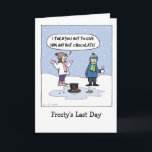 "Frosty's Last Day" Humourous Christmas | Funny Holiday Card<br><div class="desc">Cartoon of Frosty the Snowman melted into a puddle in front of two kids. The girl is saying, “I TOLD you not to give him any hot chocolate!” A funny cartoon Christmas card for everyone on your list. Inside greeting: “warmest holiday wishes.” This text can be personalized with your own...</div>