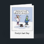"Frosty's Last Day" Humourous Christmas | Funny Holiday Card<br><div class="desc">Cartoon of Frosty the Snowman melted into a puddle in front of two kids. The girl is saying, “I TOLD you not to give him any hot chocolate!” A funny cartoon Christmas card for everyone on your list. Inside greeting: “warmest holiday wishes.” This text can be personalized with your own...</div>