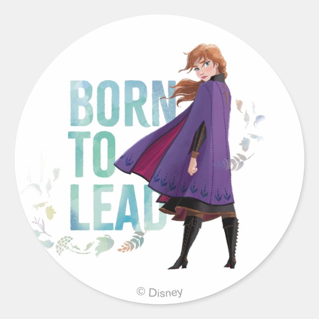 Frozen 2: Anna | Born To Lead Classic Round Sticker (Front)