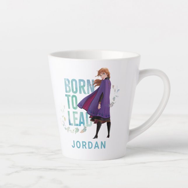 Frozen 2: Anna | Born To Lead Latte Mug (Right)